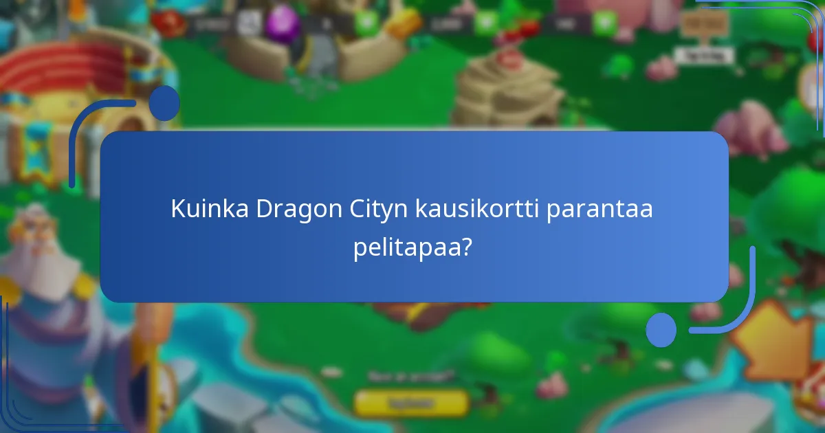 Kuinka pelaajat voivat hankkia Dragon Cityn kausikortin?