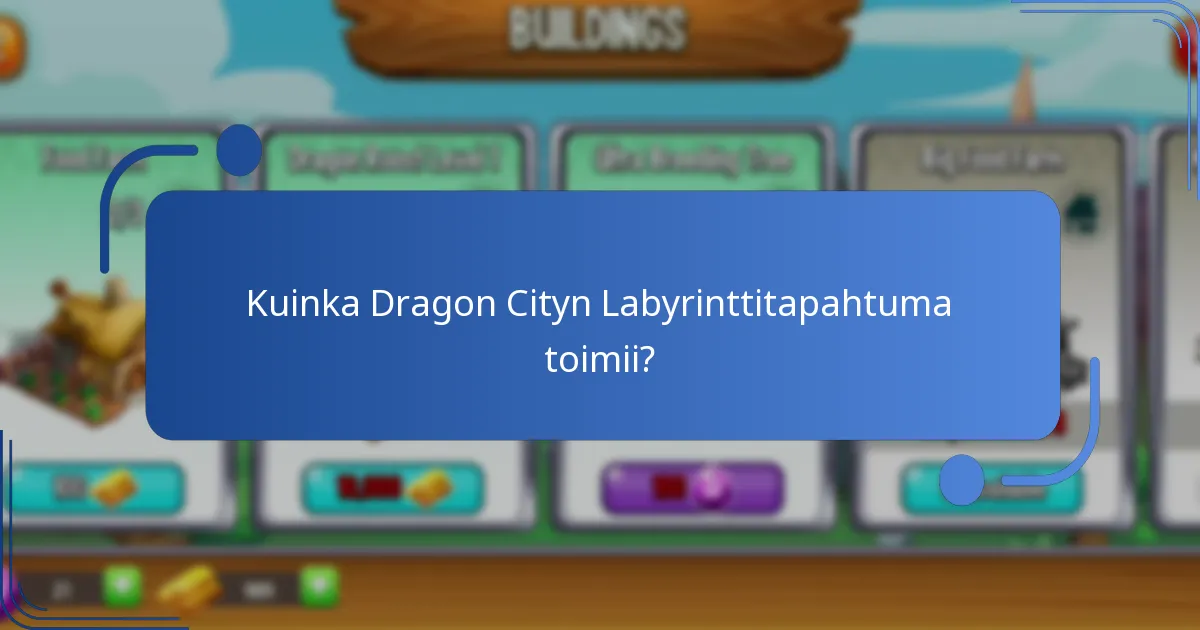 Mitkä tapahtumapalkinnot ovat saatavilla Dragon Cityn Labyrinttitapahtumassa?