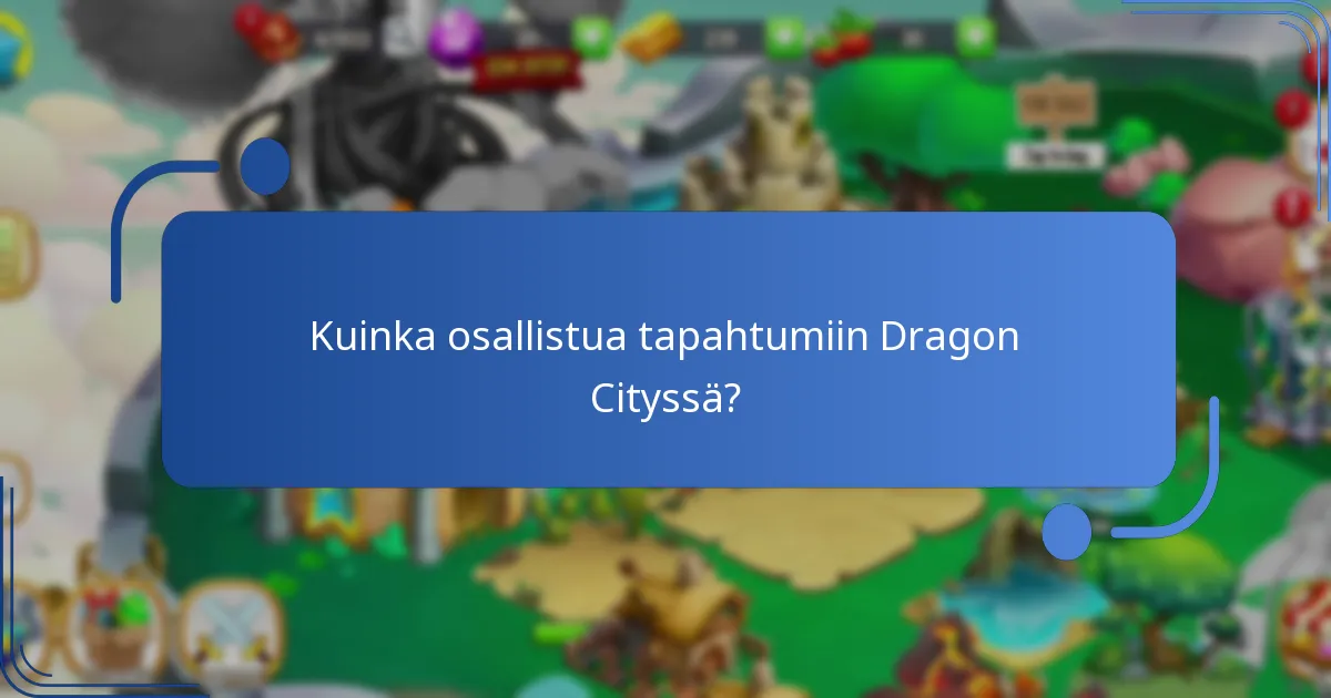 Mitkä päivittäiset haasteet ovat saatavilla Dragon Cityssä?