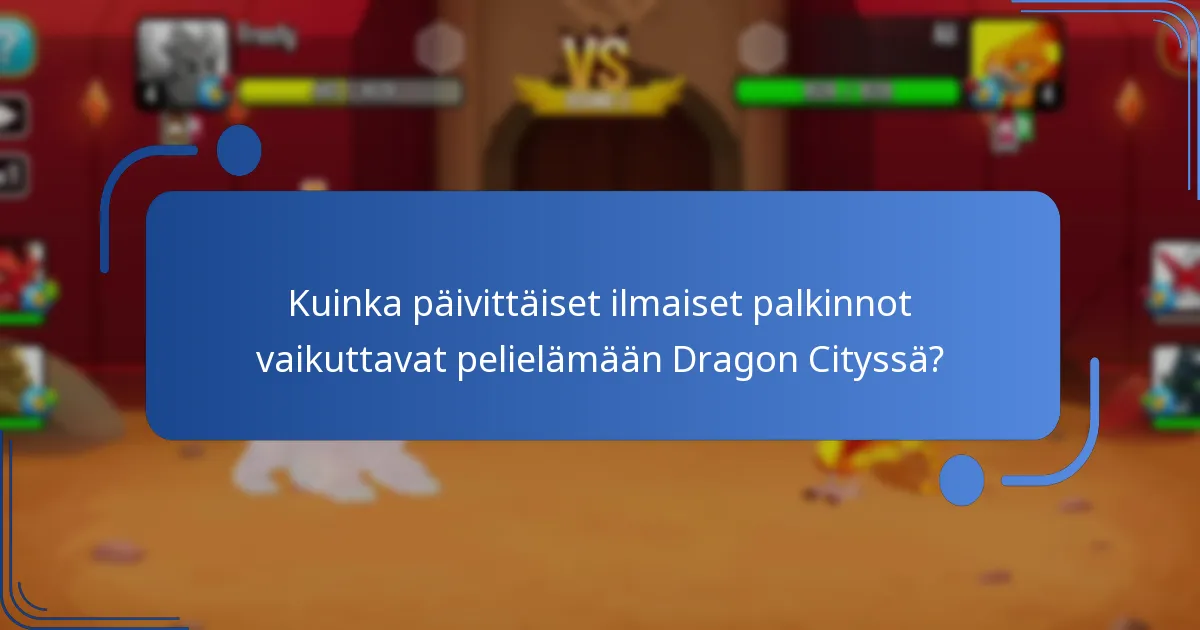 Mitkä ilmaisresurssit pelaajat voivat ansaita päivittäin Dragon Cityssä?