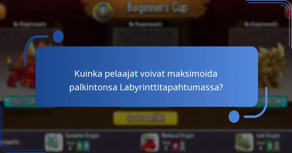 Mitkä kerättävät resurssit pelaajat voivat ansaita Labyrinttitapahtumassa?
