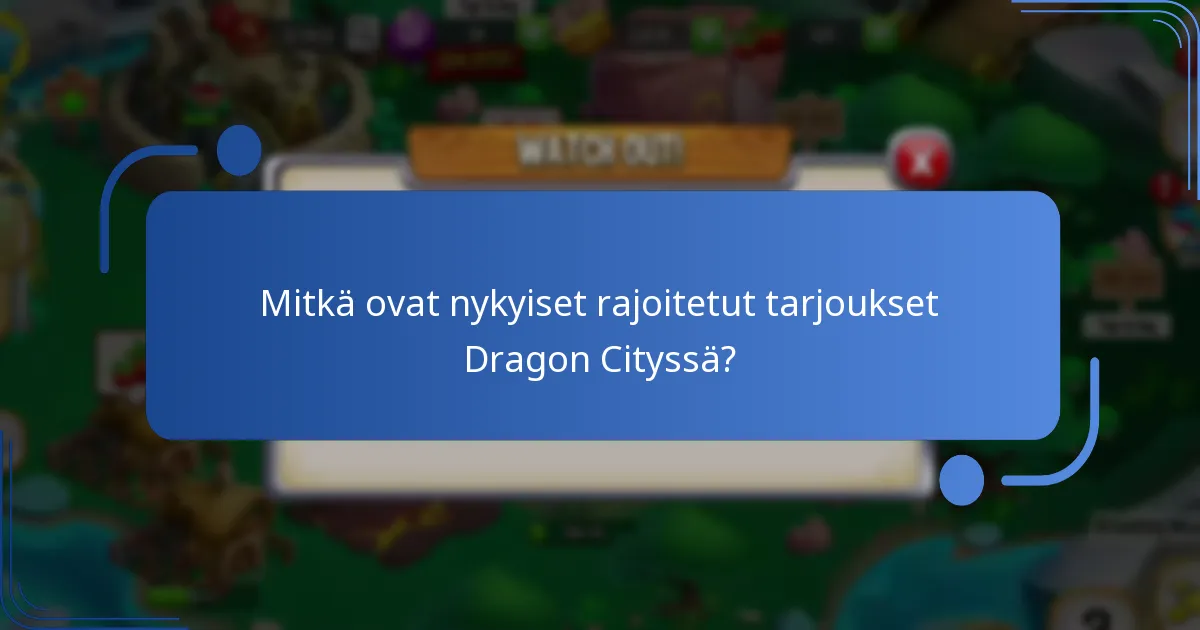Mitkä yhteisötapahtumat ovat käynnissä Dragon Cityssä?