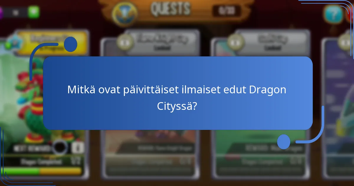 Mitkä ovat nykyiset kampanjat päivittäisille ilmaisille eduilla?