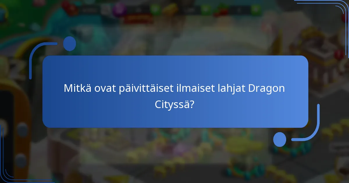 Kuinka osallistua tapahtumiin Dragon Cityssä?