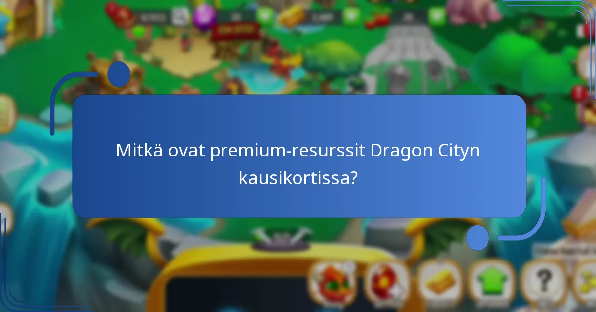 Paljonko Dragon Cityn kausikortti maksaa?